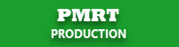 PMRT Production